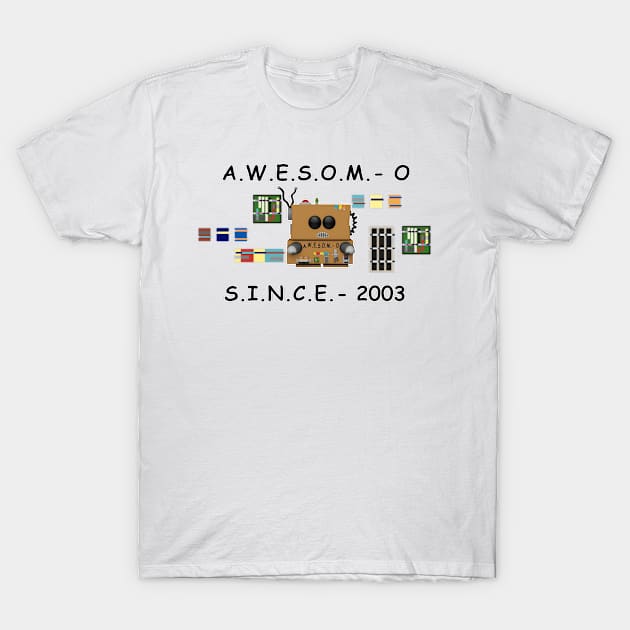 A.W.E.S.O.M.-O Since 2003 T-Shirt by Eg0R